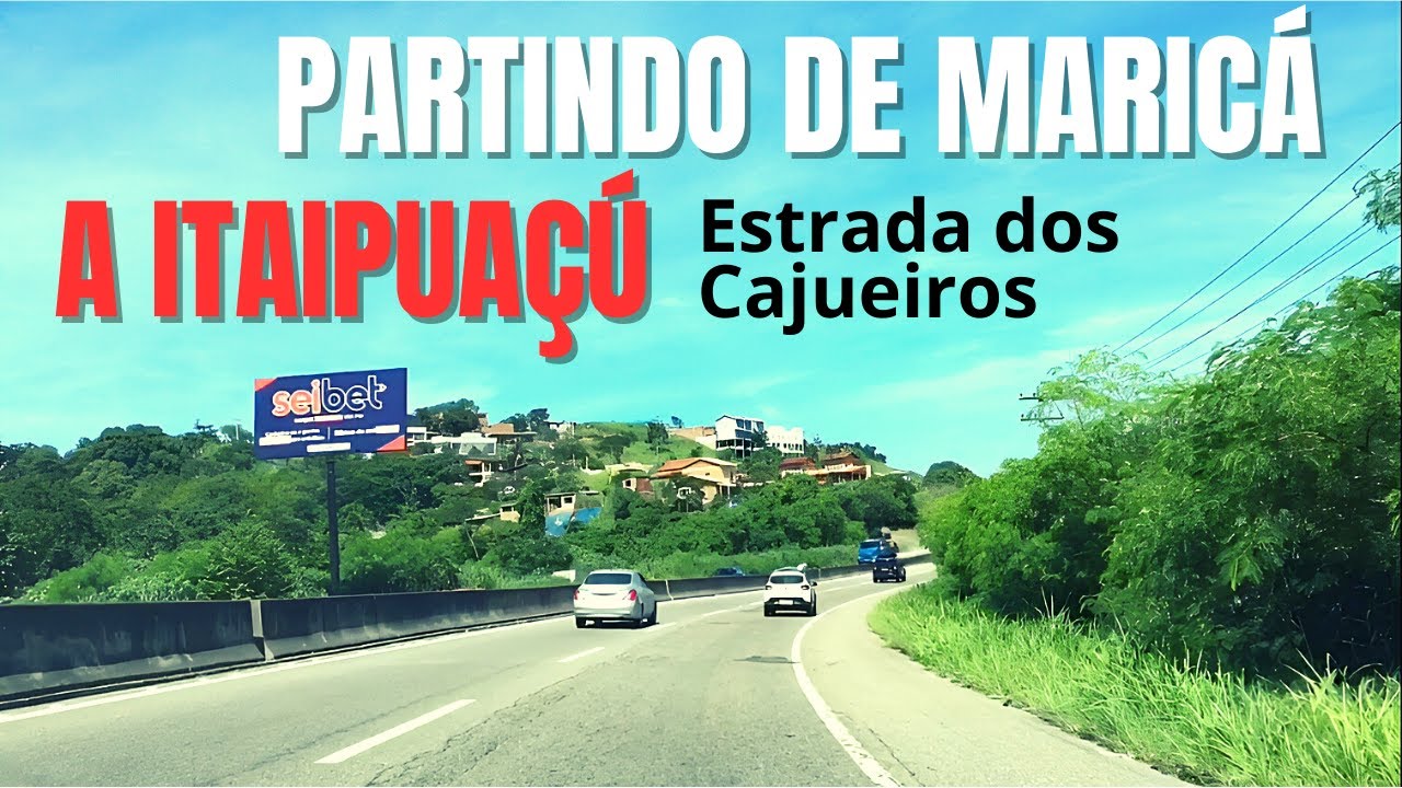Partindo de Maricá a Itaipuaçú Estrada dos Cajueiros -  RJ