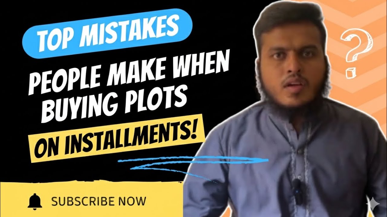 Top Mistakes People Make When Buying Plots on Installments in Pakistan | XMARK 