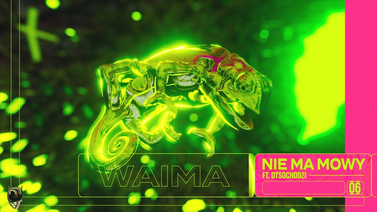 Waima - Nie ma mowy ft. Otsochodzi (prod. Kaptur)