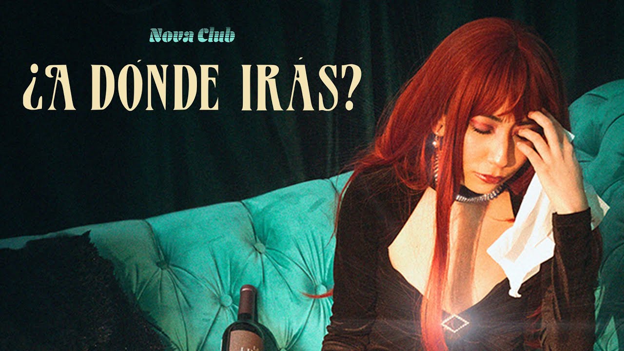 Nova Club - ¿A Dónde Irás? (Video Lyric Oficial)