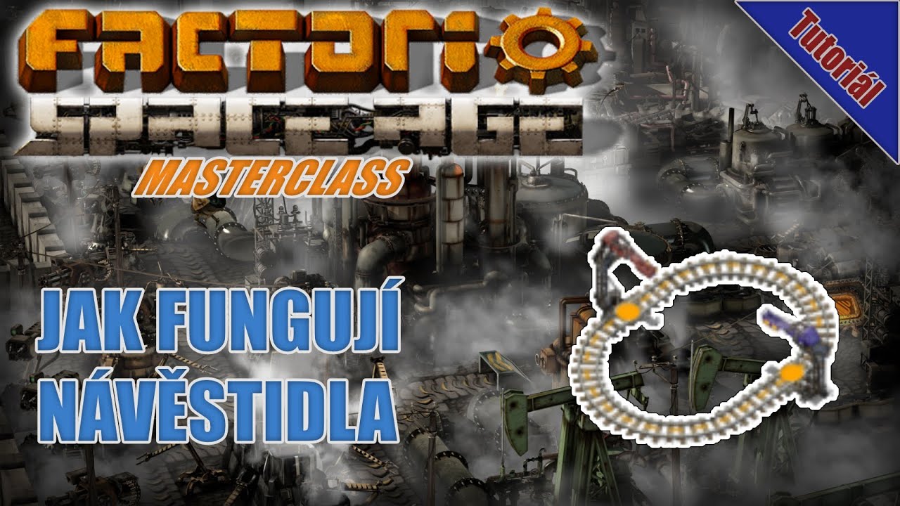 Jak funguj&iacute; n&aacute;věstidla | FACTORIO masterclass 2