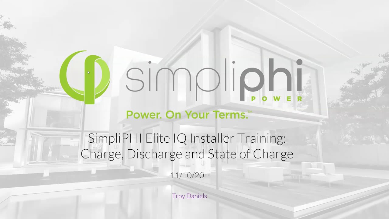 SimpliPhi Elite IQ Installer Training: Charge, Discharge, and State of Charge