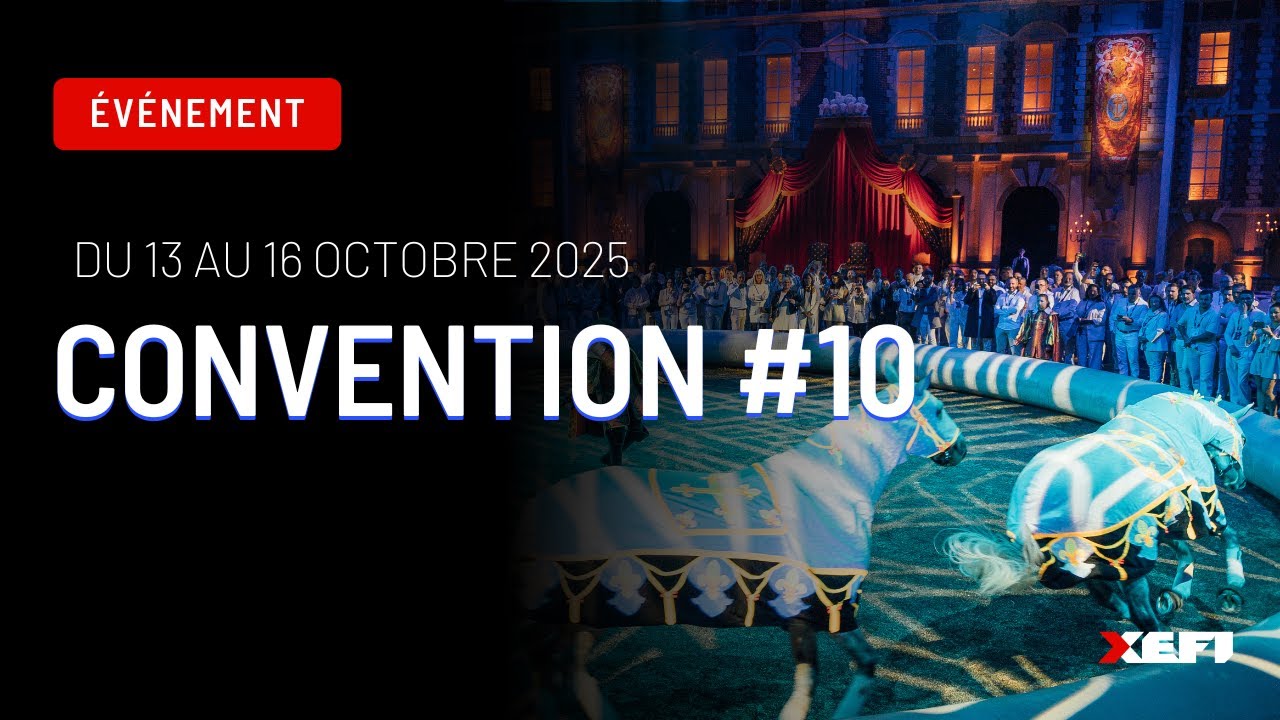 Convention #10 XEFI au Puy du Fou