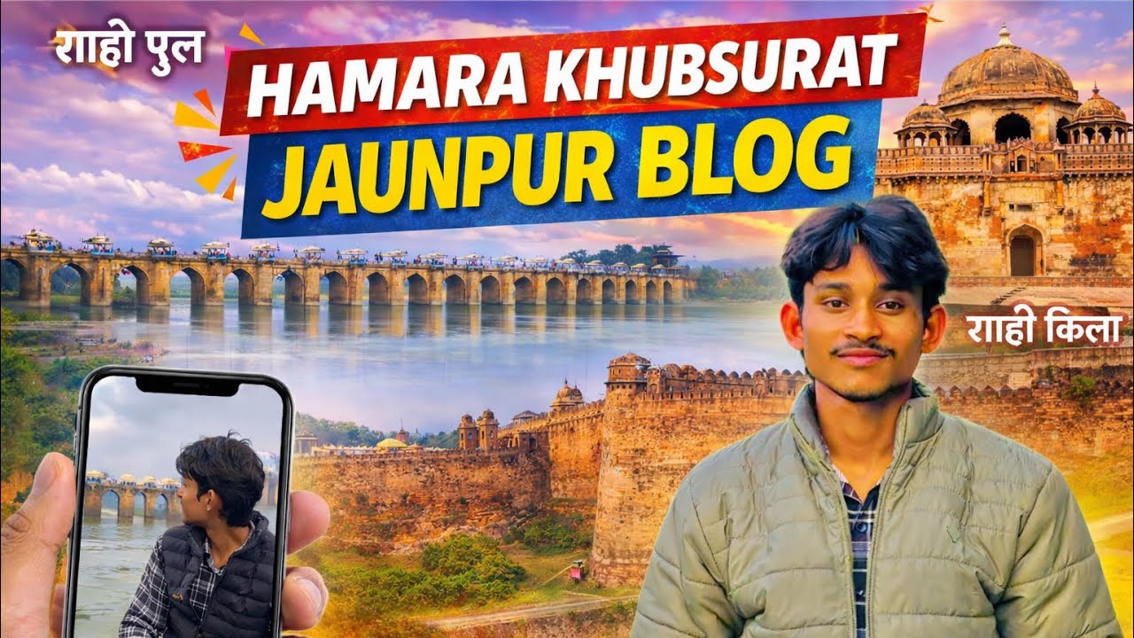 Ye Hai Jaunpur Ka Asli Beauty 😱 | Shahi Qila & Shahi Pul Vlog