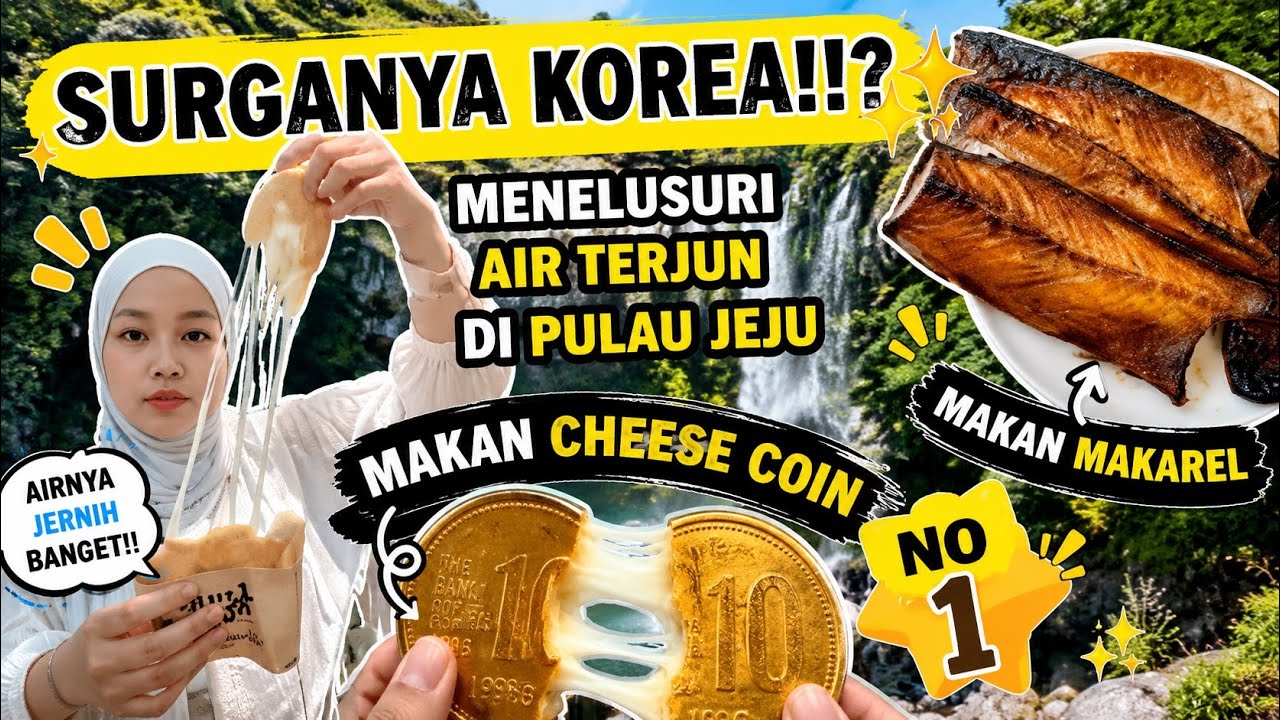 SURGANYA KOREA!! MENELUSURI AIR TERJUN!! MAKAN MAKAREL DAN CHEESE COIN NO 1 DI TEMPATNYA LANGSUNG