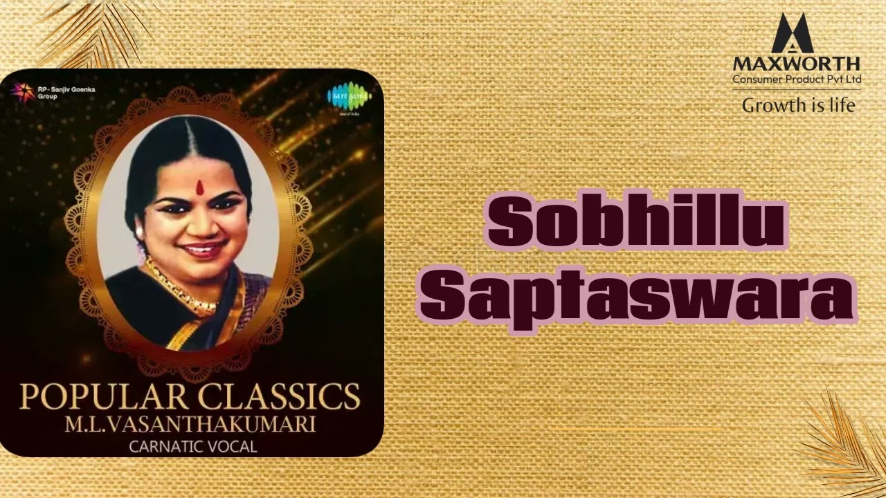 ML Vasanthakumari -Sobillu Sapthaswara - Jaganmohi