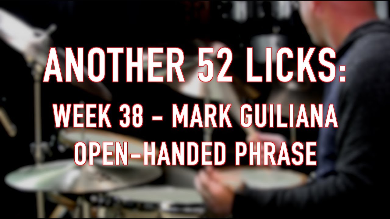 Another 52 Licks, Week 38: Mark Guiliana Open-Handed Phrase