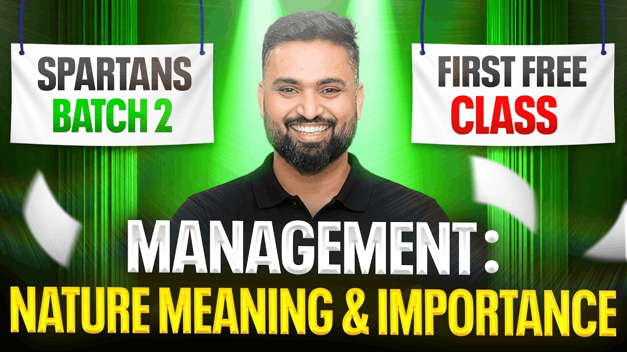 MANAGEMENT : MEANING , NATURE AND IMPORTANCE 🔥 CLASS 12 ISC | SPARTANS BATCH 2 | SHUBHAM JAGDISH