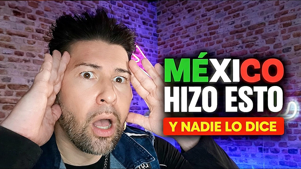 DESPUÉS DE MEXICO NADA FUE IGUAL esta es LA VERDAD que OCULTAN