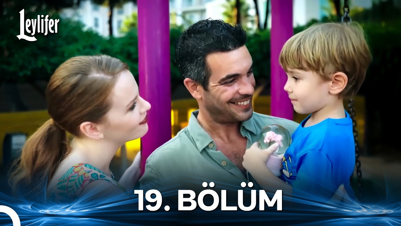 Leylifer 19. B&ouml;l&uuml;m