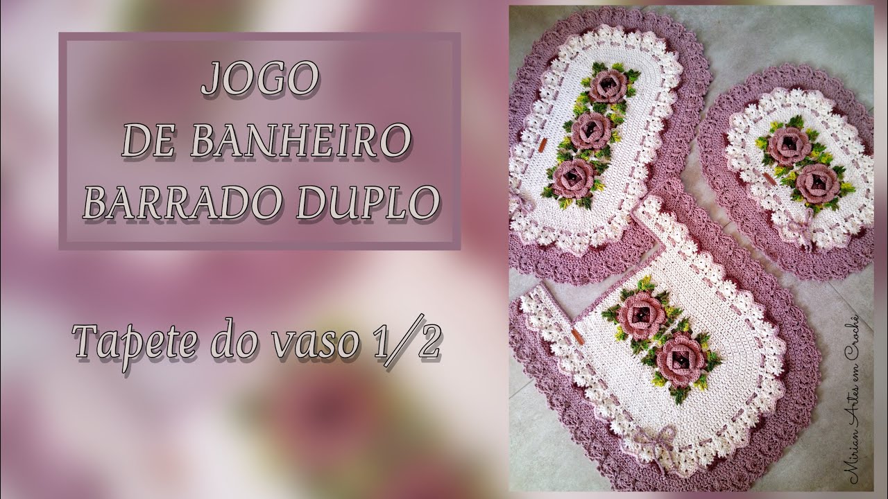 TAPETE DO VASO 1/2-Jogo de banheiro Barrado Duplo/Tapete de crochê por Mirian Lima