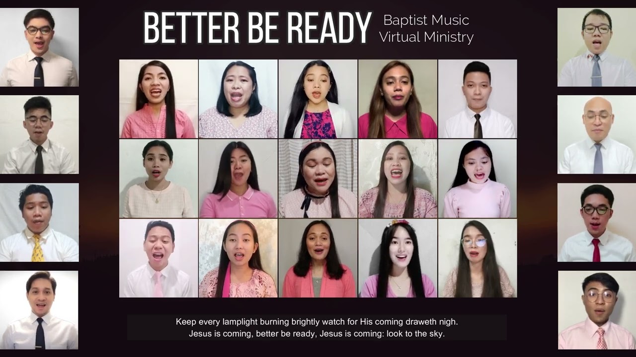 Better Be Ready | Baptist Music Virtual Ministry