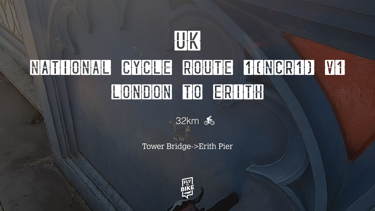 ASMR | UK National Cycle Route 1(NCR1) v1 London to Erith | 32km