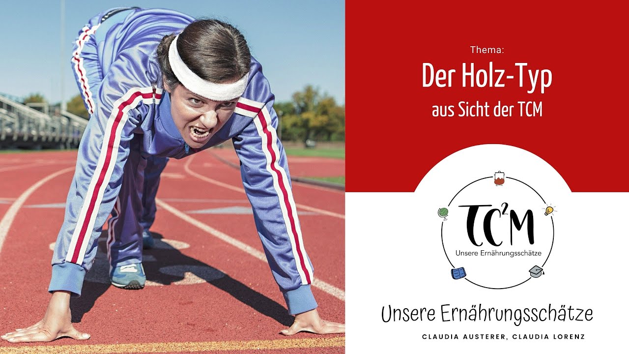 Der Holz-Typ aus Sicht der TCM