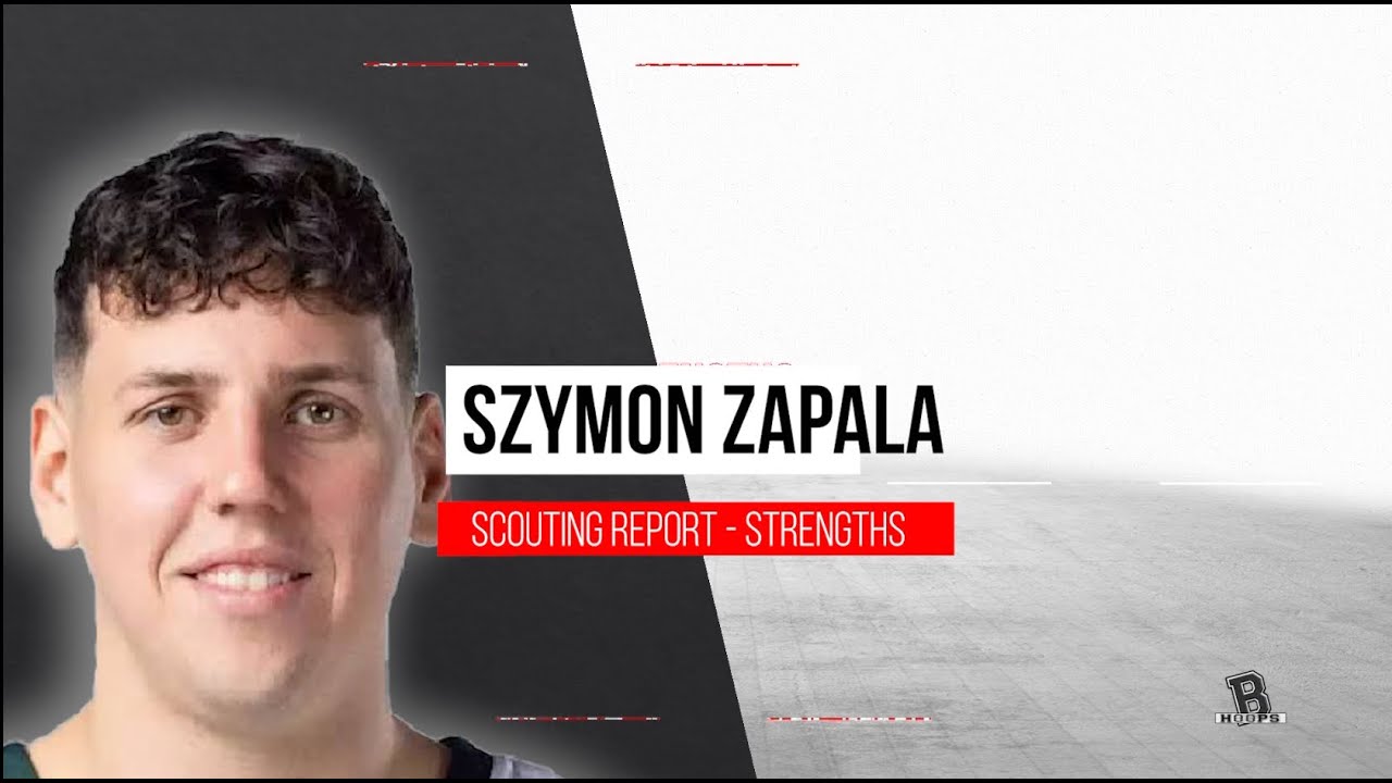 Szymon Zapala Scouting Report Strenghts 2025