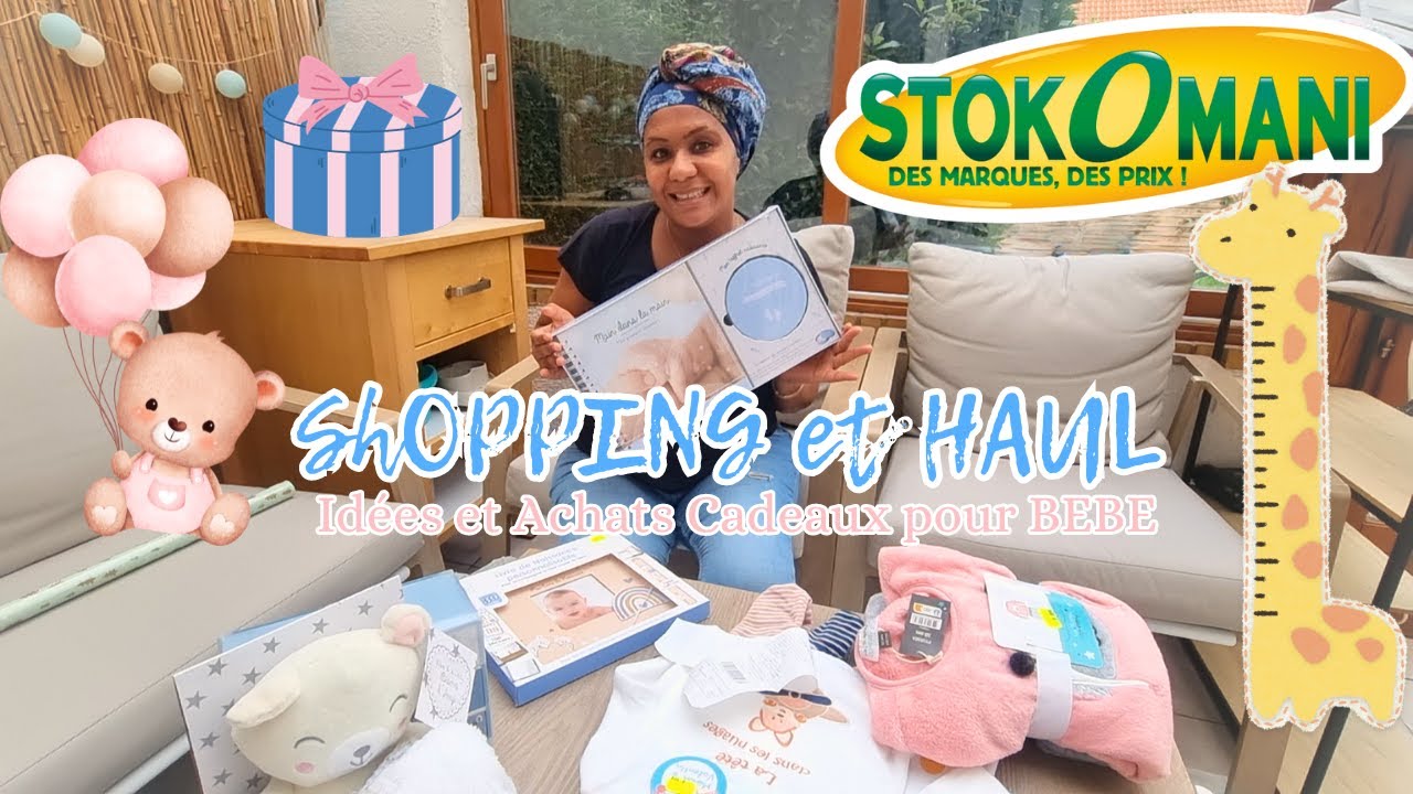 🛍 SHOPPING et HAUL STOKOMANI | Id&eacute;es Achats et Cadeaux pour BEBE 👶🍼