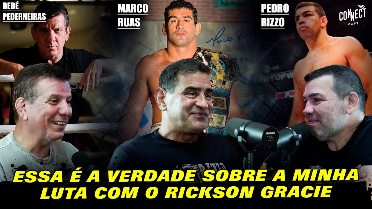 MARCO RUAS x RICKSON GRACIE: A VERDADE SOBRE A ÉPICA LUTA QUE NUNCA OCORREU - connect cast