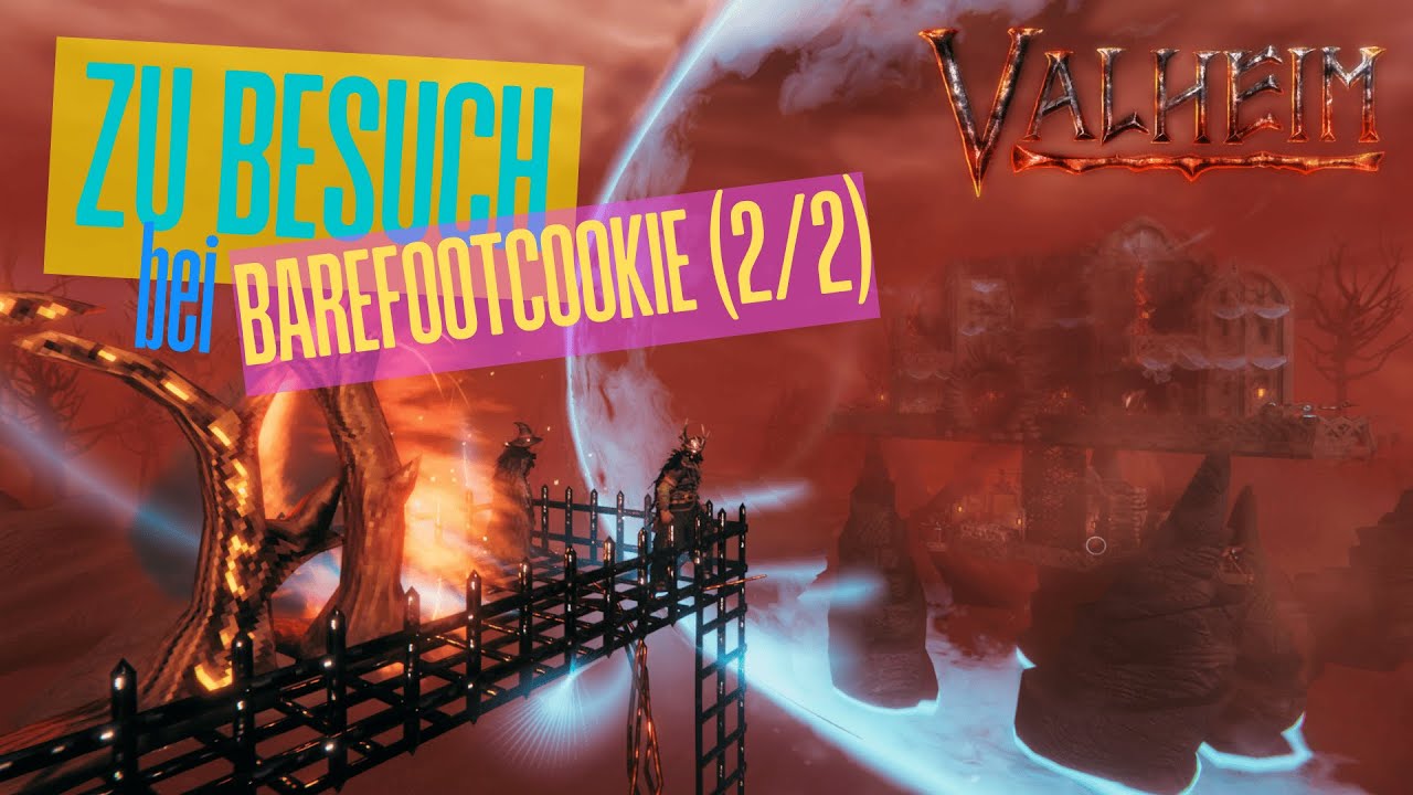 Valheim - zu Besuch bei @BarefootCookie (Teil 2)