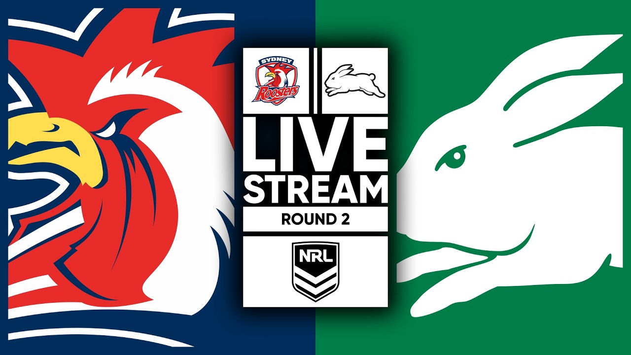 Roosters vs Rabbitohs LIVE STREAM | Round 2 | NRL 2026