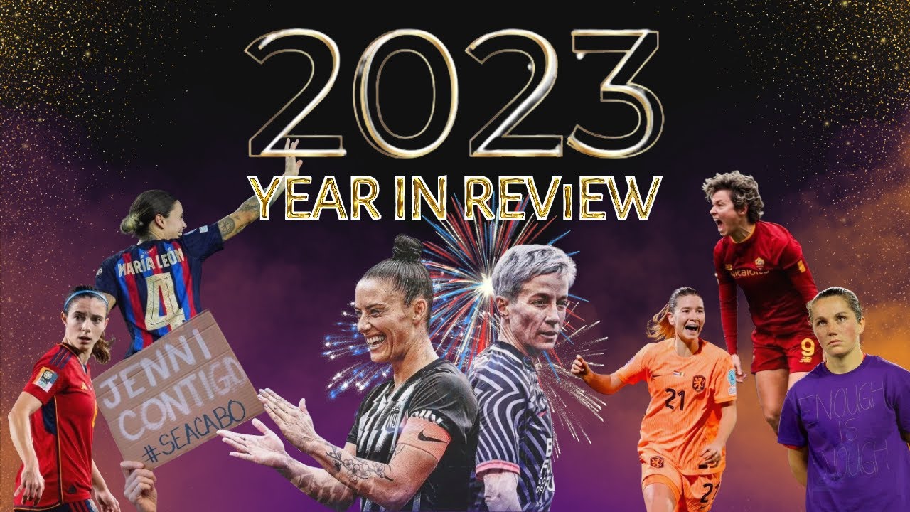 Women's Football 2023│Year In Review