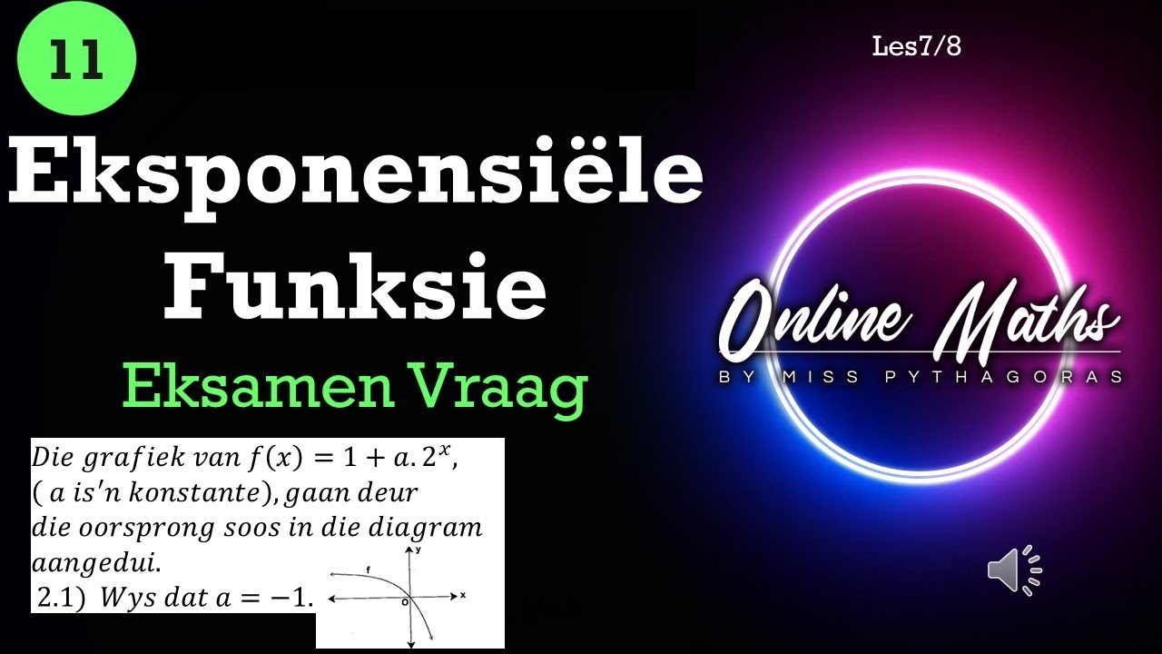 Funksies Eksponensiele Funksie Graad11: L7 Eksamen Vrae 2 Wiskunde