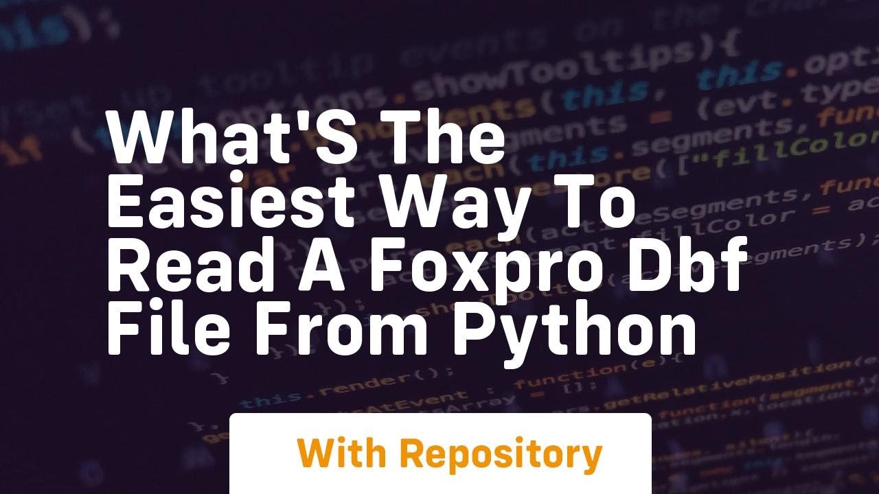 What's the easiest way to read a FoxPro DBF file from Python