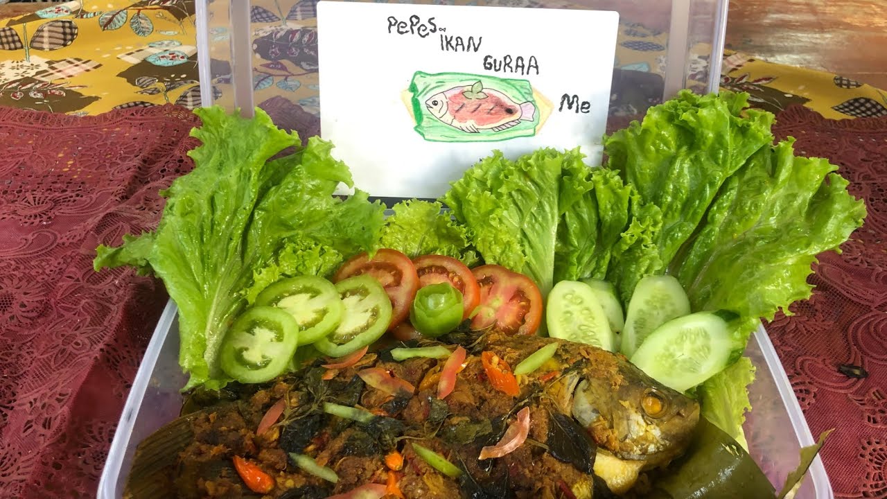 UJIAN PRAKTIK PEPES IKAN GURAME