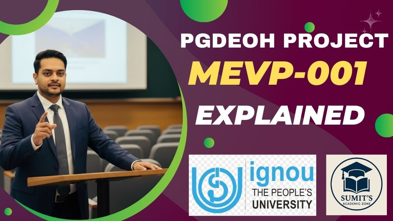 Postgraduate Diploma in Environmental & Occupational Health (PGDEOH)| MEVP-001 Project Guide | IGNOU