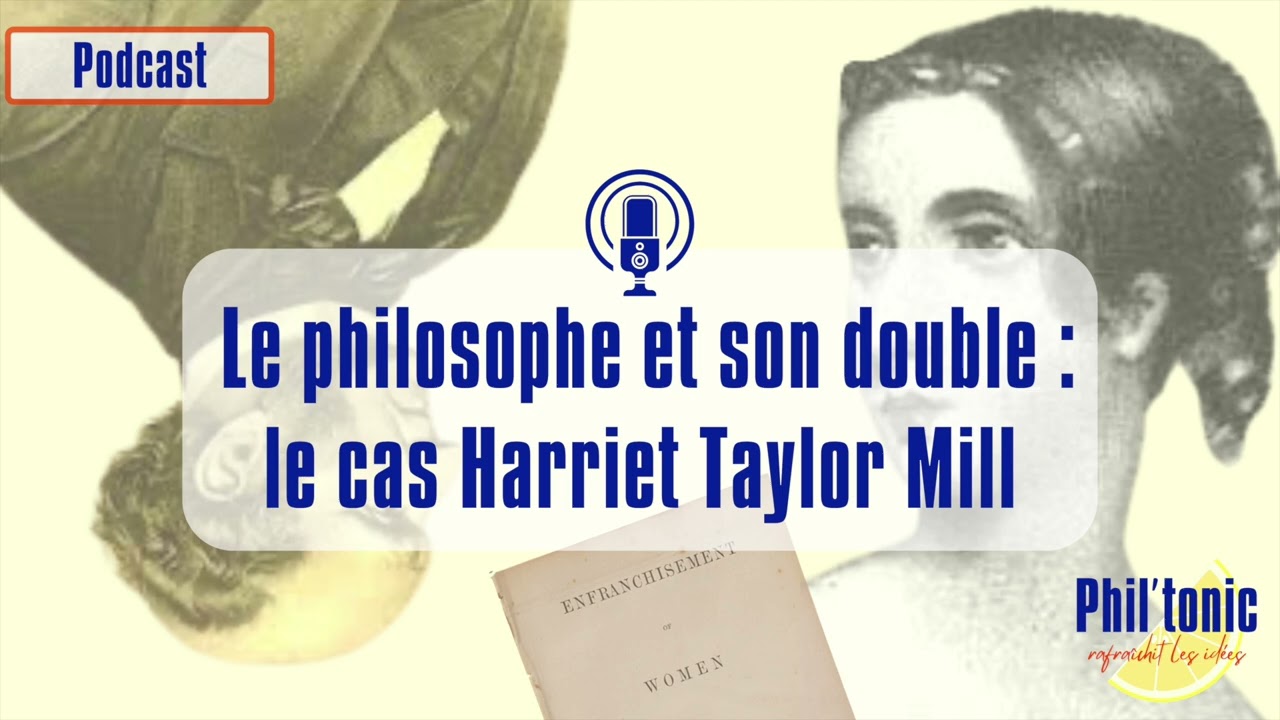 Le philosophe et son double : le cas Harriet Taylor Mill
