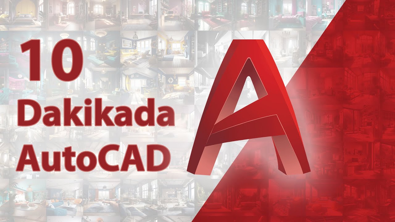 AutoCAD Dersleri | 10 Dakikada AutoCAD &Ouml;ğren!