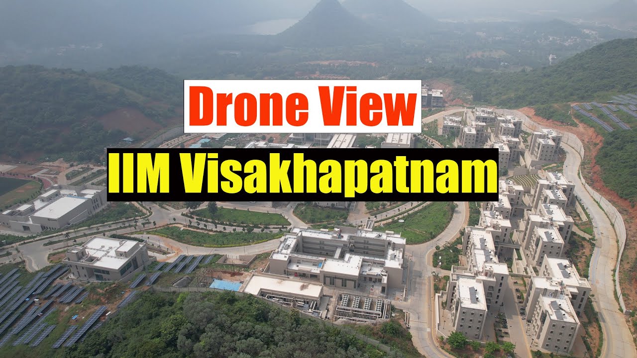 IIM Visakhapatnam | Drone View Campus Tour