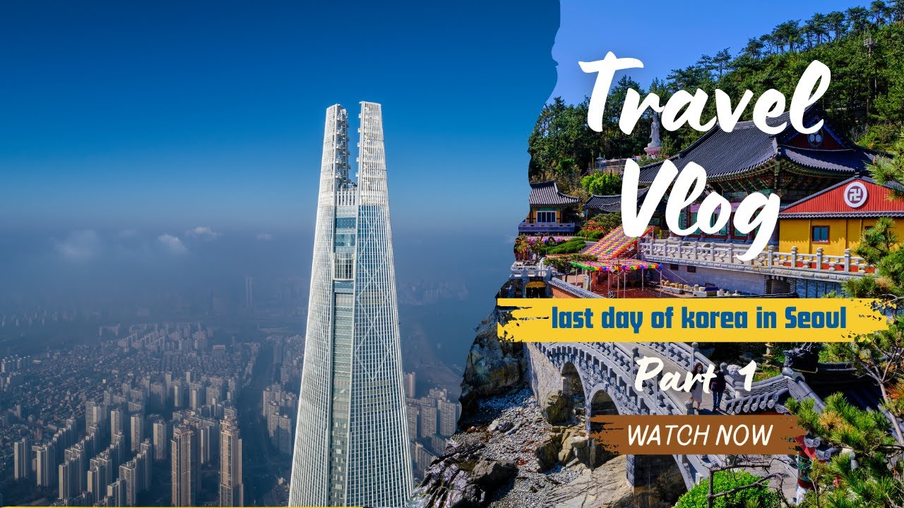 last day of korea with brother