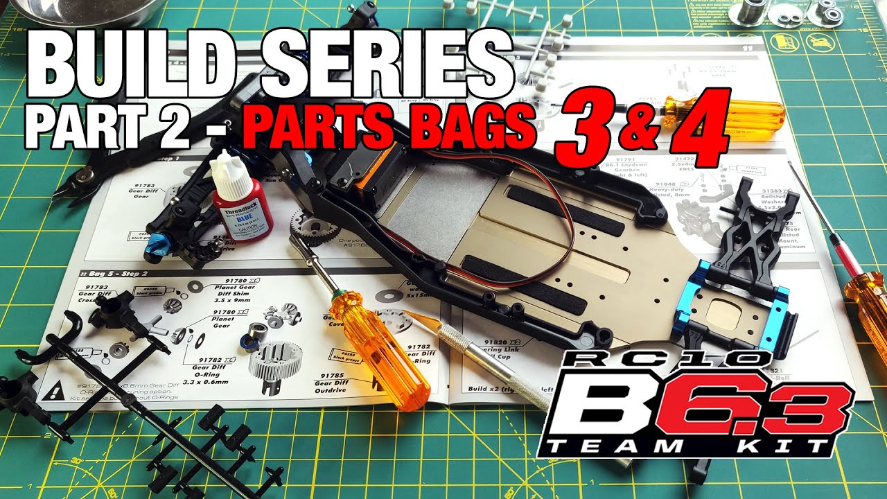 Team Associated RC10 B6.3 Build Series Part 2 - Parts Bags 3 & 4 | RC Racing Legends