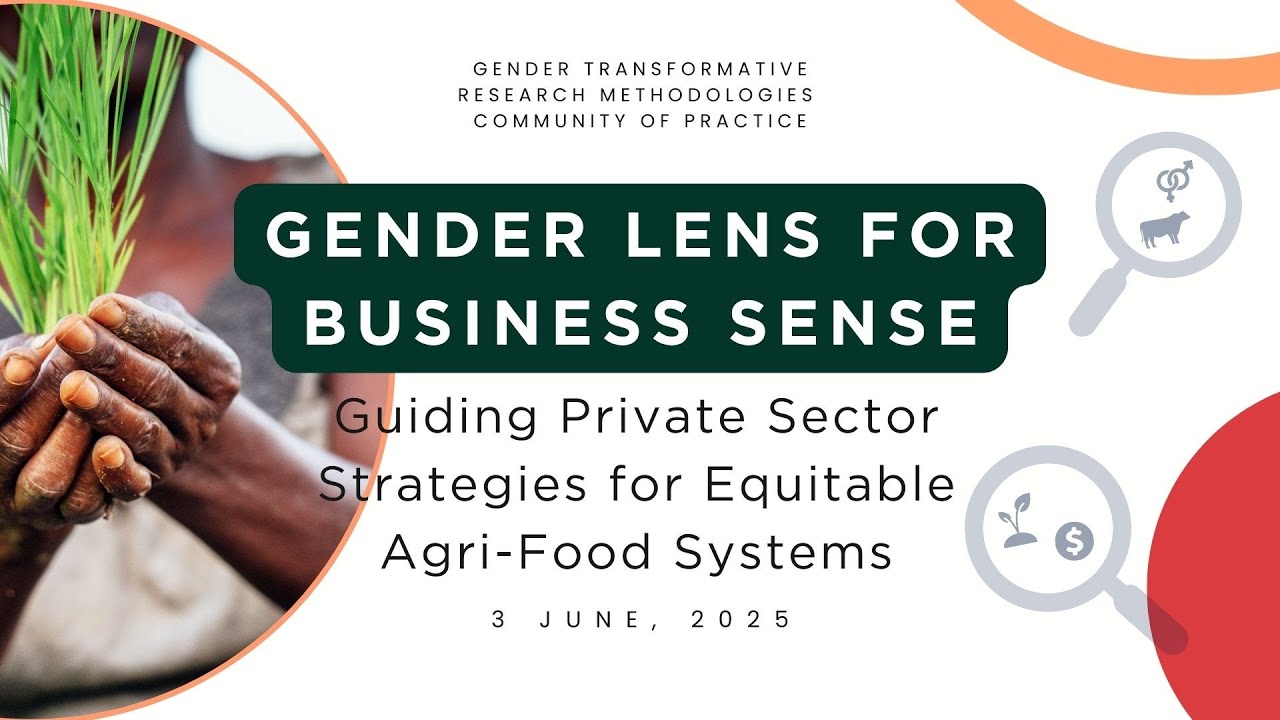 Gender Lens for Business Sense: Guiding Private Sector Strategies for Equitable Agri-Food System