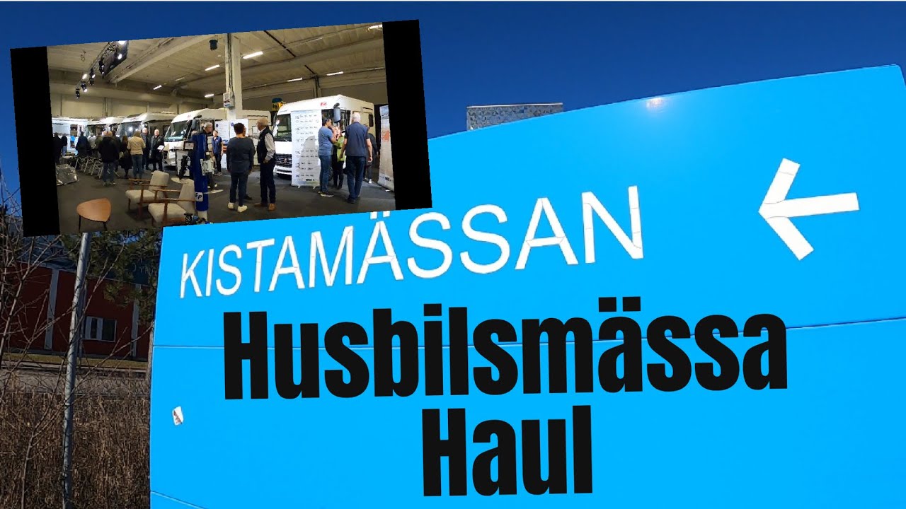 husbilsmässa och haul 2022.