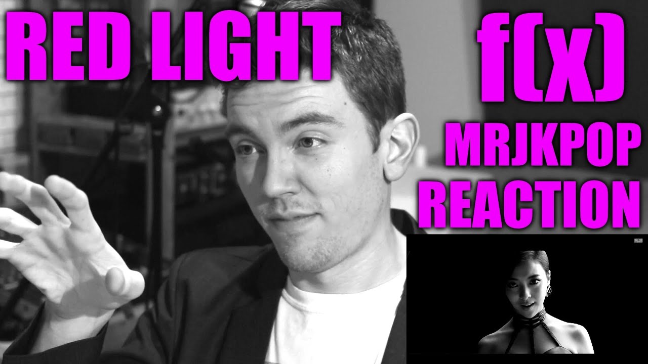 F(x) 에프엑스 [ Fx ] Red Light Reaction - MRJKPOP