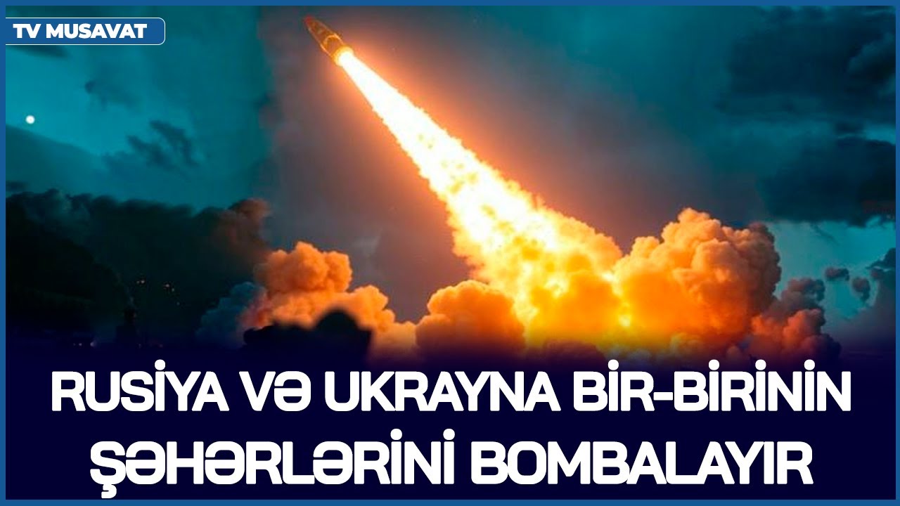 Rusiya və Ukrayna bir-birinin şəhərlərini BOMBALAYIR, Kadırovdan ŞOK yalvarış