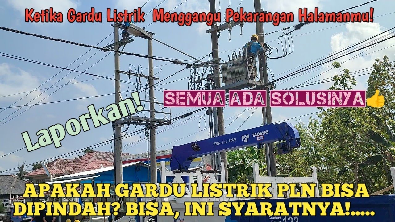PEKERJAAN PINDAH /GESER  GARDU LISTRIK PLN
