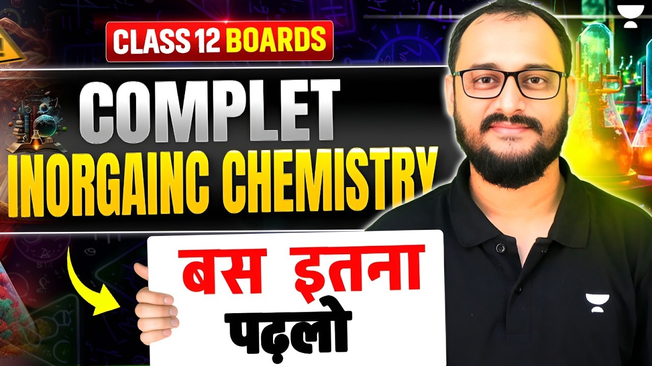 Class 12 Complete Inorganic Chemistry One Shot | Chemistry Full Revision For Board 2026 | Akash Sir
