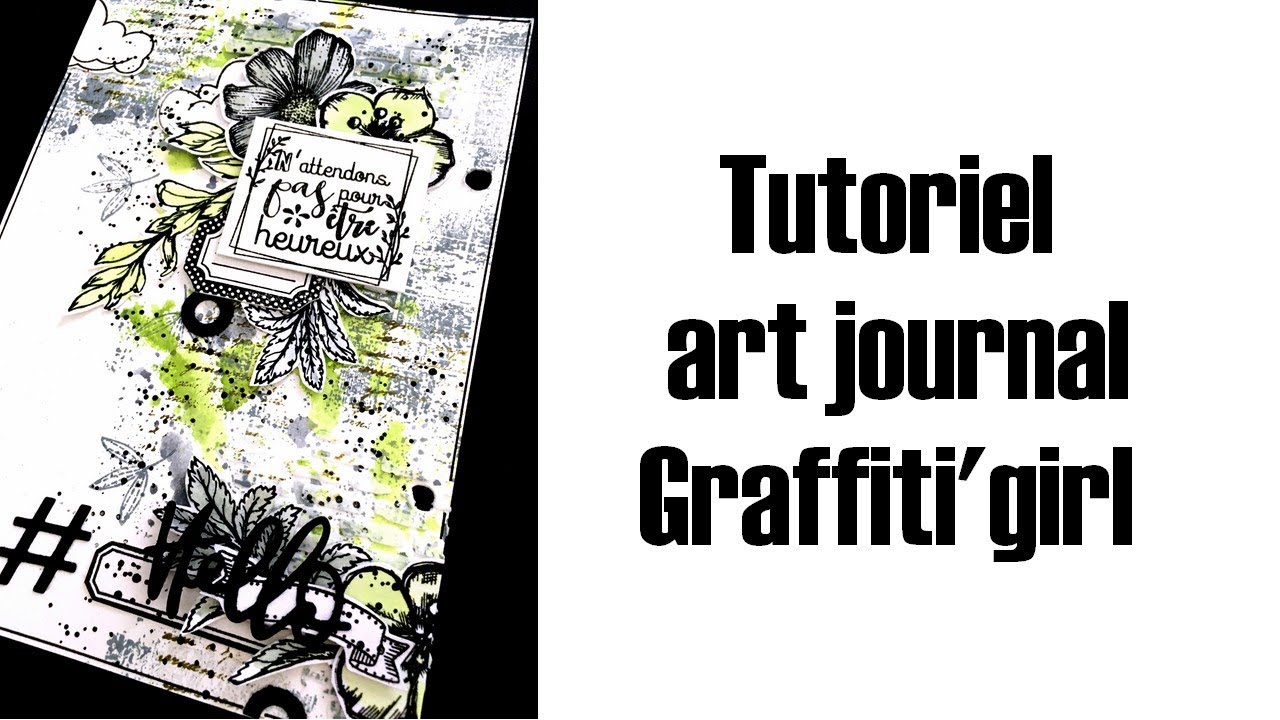 Tutoriel art journal #7 par Carole pour Graffiti 'girl