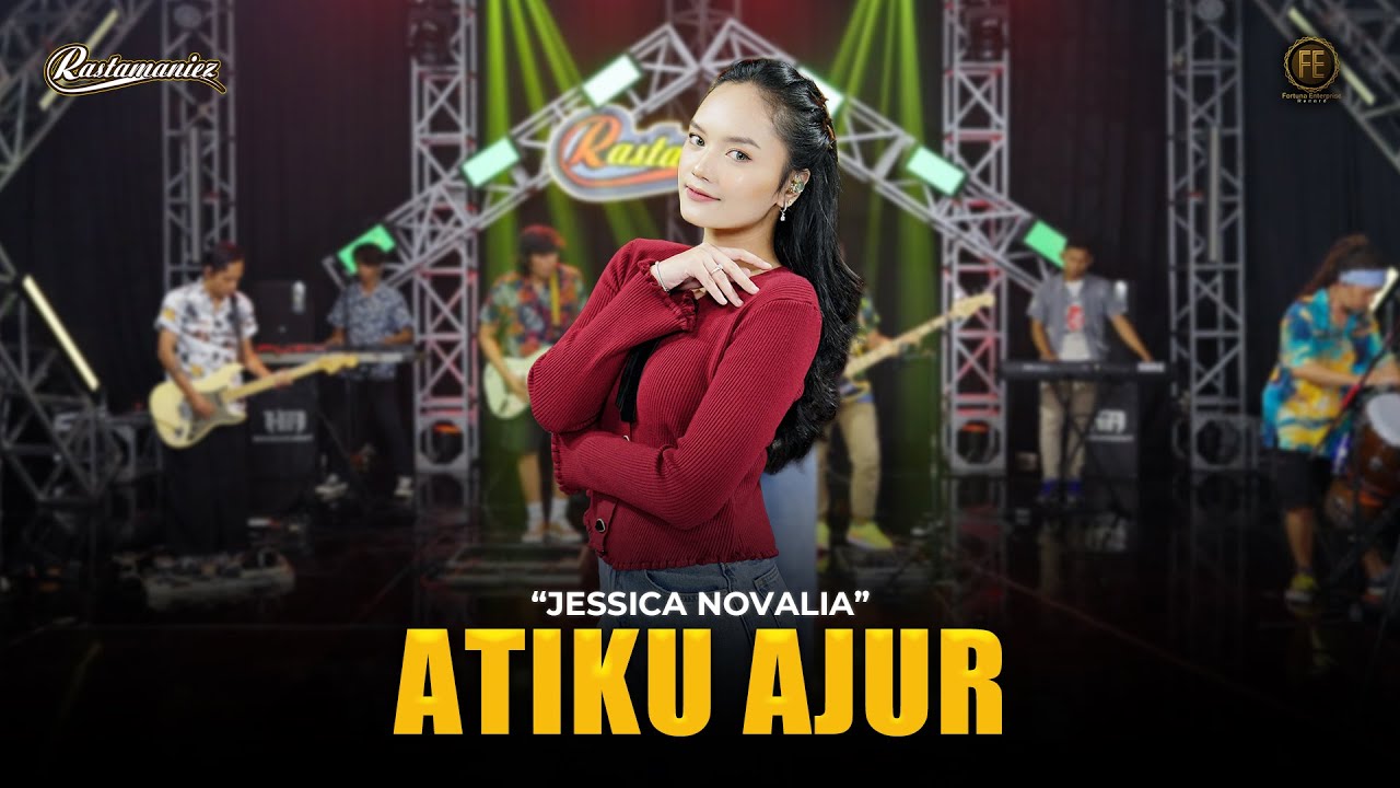 JESSICA NOVALIA - ATIKU AJUR | Feat. RASTAMANIEZ ( Official Live Version )