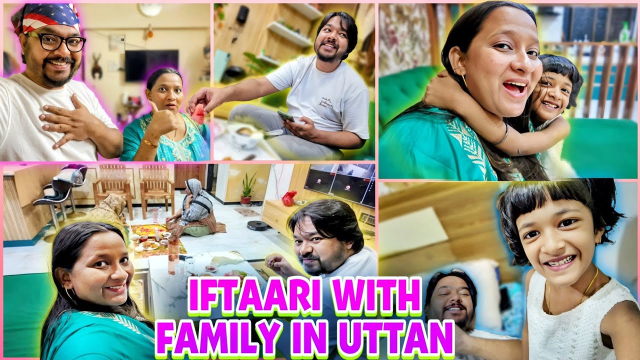 IFTAARI WITH FAMILY IN UTTAN 🌙🍽️👨‍👩‍👧‍👦 | Family Vlogs