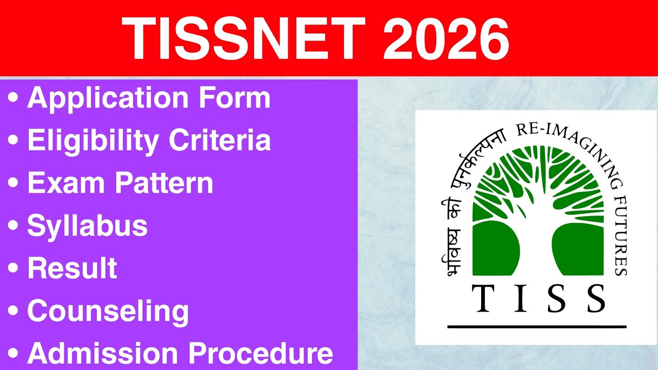 TISSNET 2026 - Eligibility Criteria, Exam Date, Application form, Syllabus, Exam Pattern
