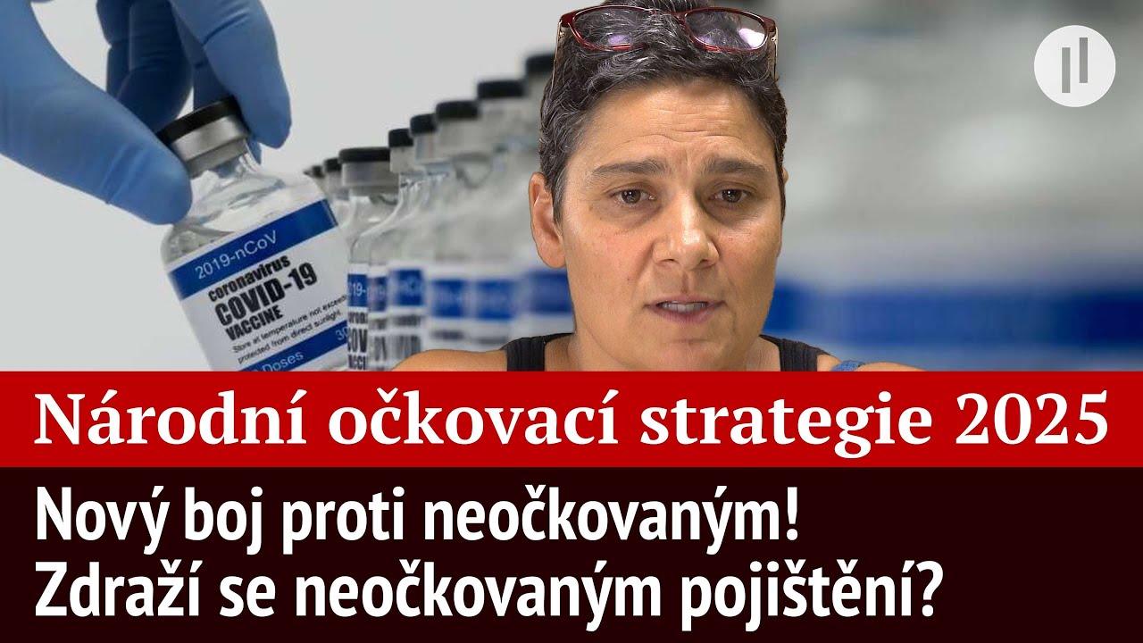 Očkov&aacute;n&iacute; pod tlakem? Nov&aacute; strategie vzbuzuje velk&eacute; obavy! - Adriana Čipiž&aacute;kov&aacute;