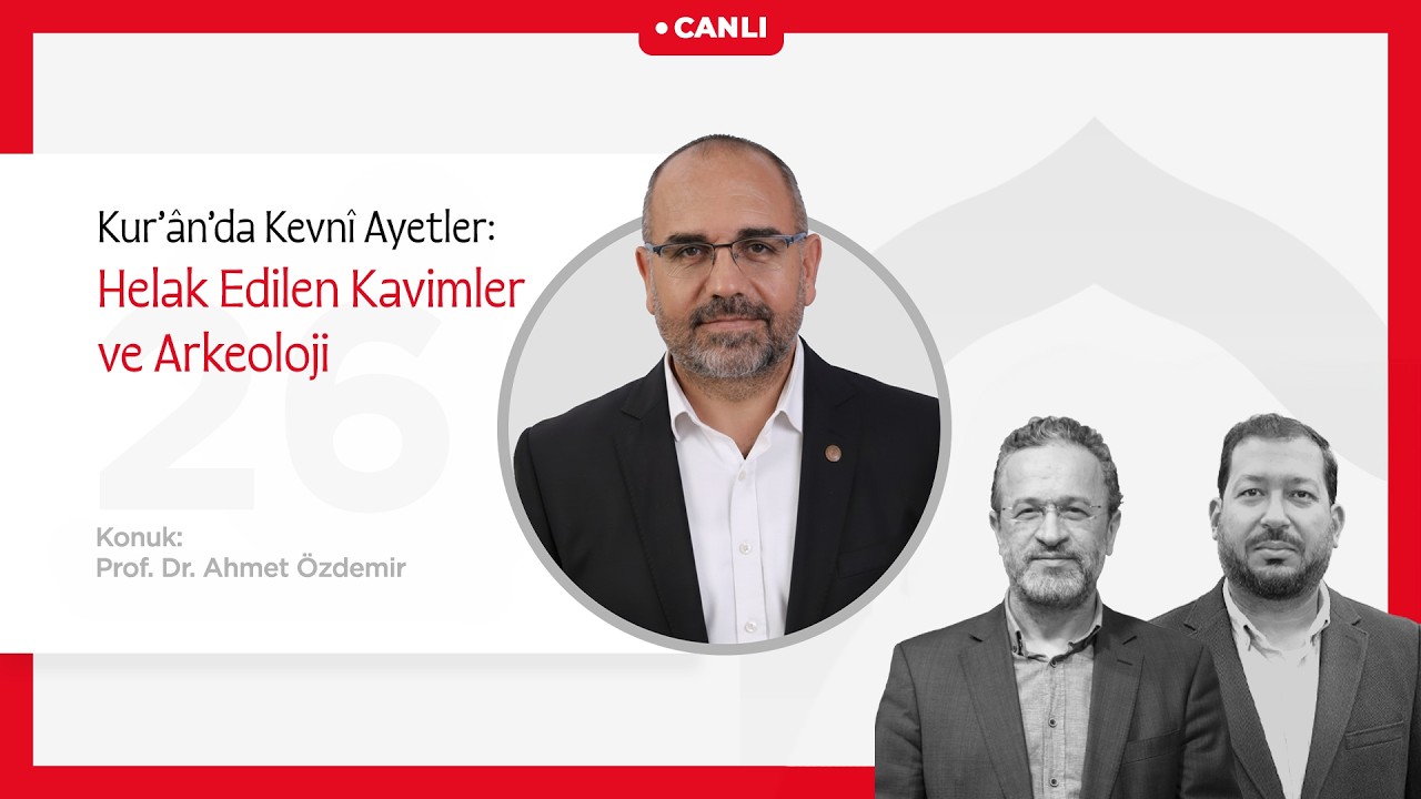 Bir Bayramdır Ramazan | Kur’ânda Kevnî Ayetler: Helak Edilen Kavimler  | Prof. Dr. Ahmet Özdemir