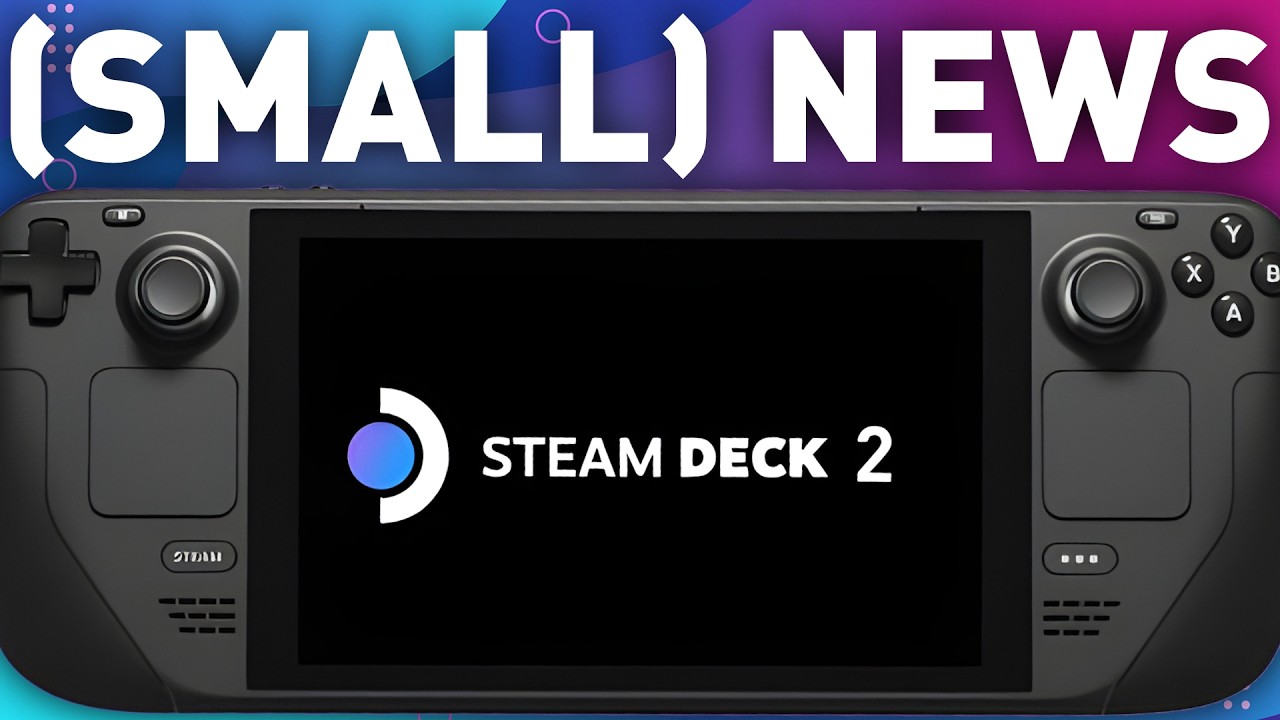Что я думаю о скудных новостях про Steam Deck 2