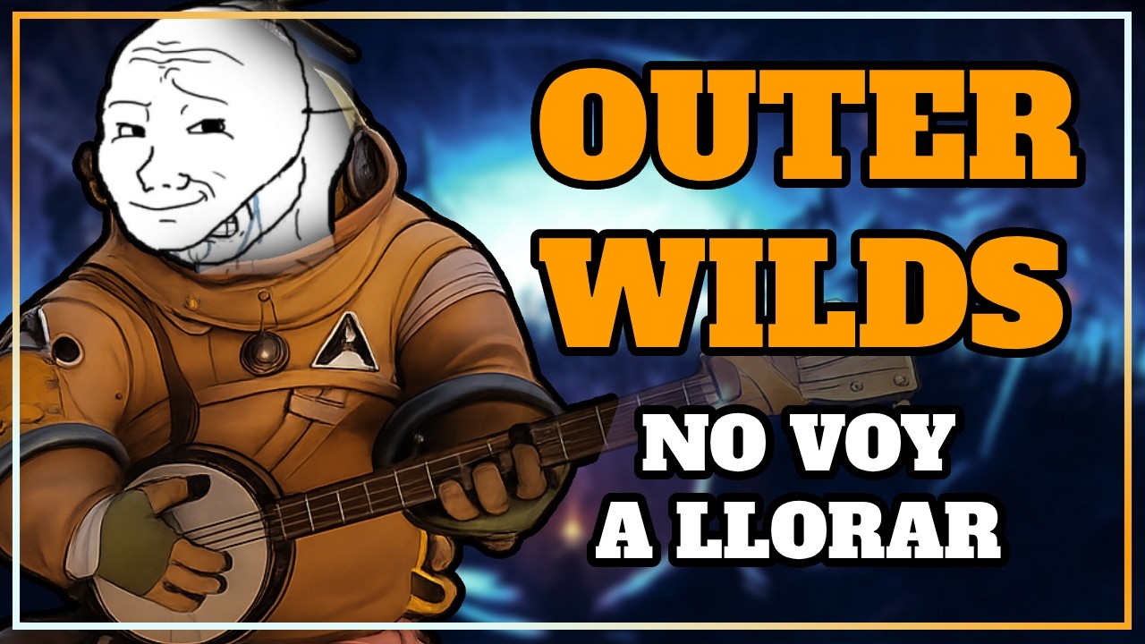 El juego donde TODO está en movimiento - OUTER WILDS