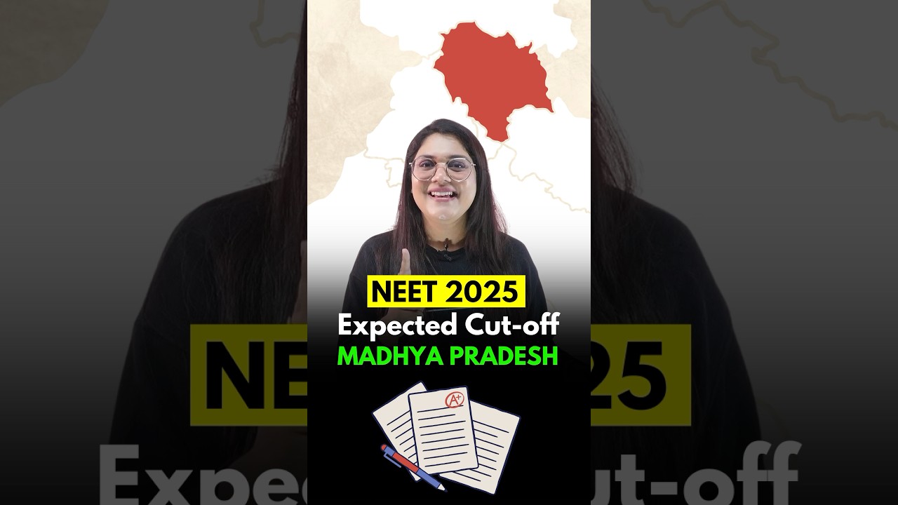 NEET 2025 Expected Cut-Off for Madhya Pradesh Medical College 🏥