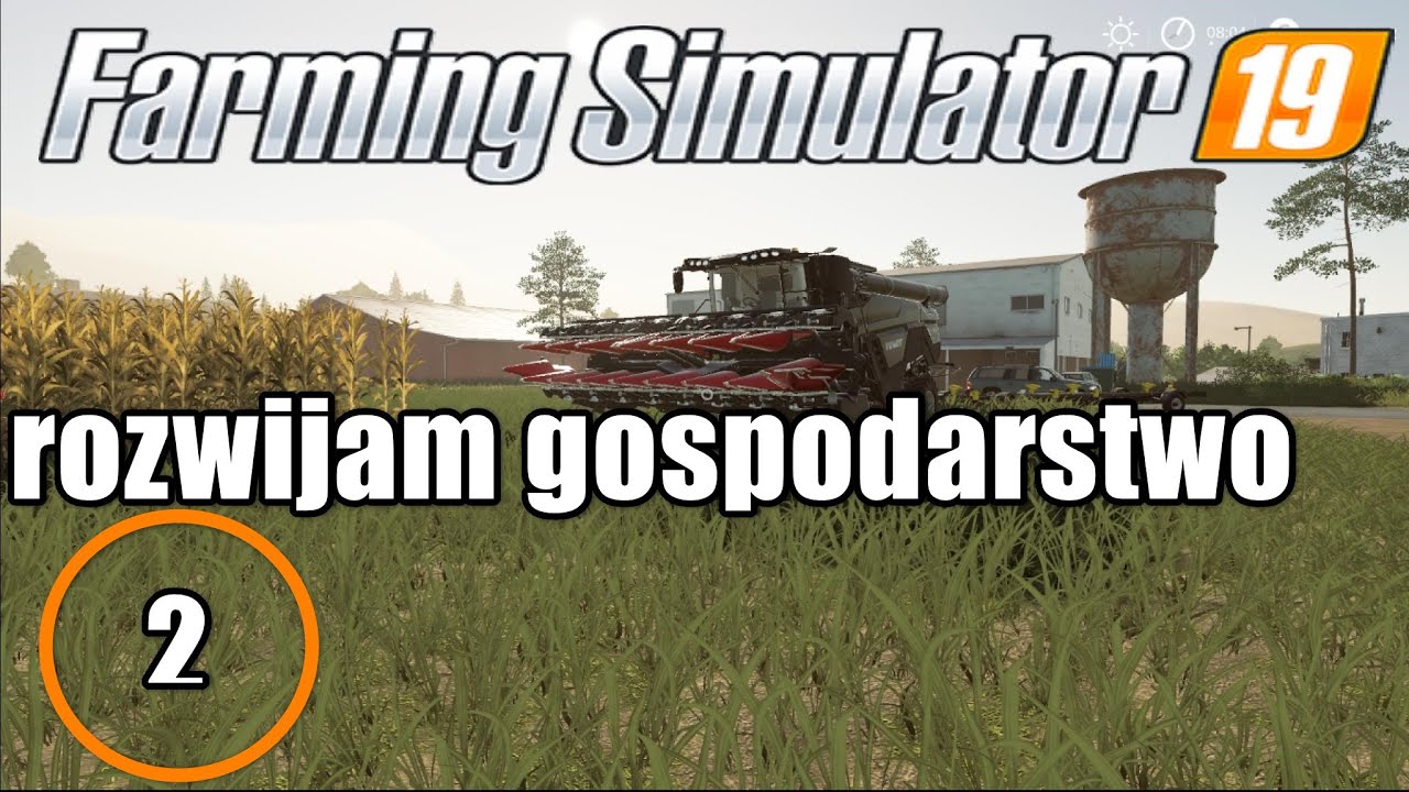 Farming Simulator 19 (2)  Jakos trzeba rozwijac gospodarstwo