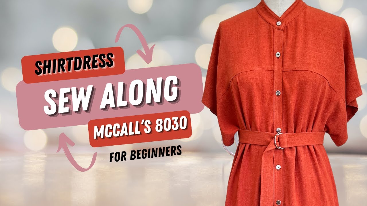 How to Sew a Shirt Dress | MCCALL'S 8030